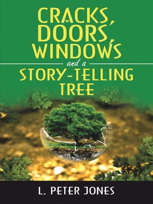 cover image of Cracks, Doors, Windows and a Story-Telling Tree